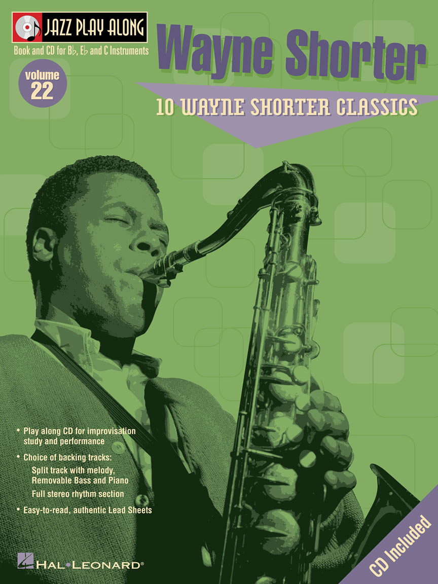 Jazz Play Along Vol.22: 10 Wayne Shorter Classics. Jazz Play Along 22