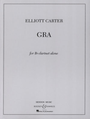 Gra (1993) para clarinete. Elliott Carter