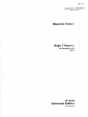 Argo (1997) para saxofón alto o tenor solo. Mauricio Sotelo