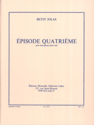 Episode Quatrieme (1983) para saxofón tenor solo