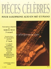 Pieces Celebres Volume 3 para saxofón alto y piano. Marcel Mule