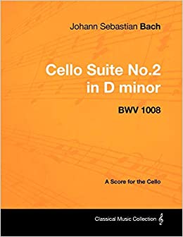 Suite No.2 BWV 1008. Johann Sebastian Bach