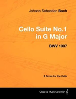 Suite No.1 BWV 1007.  Johann Sebastian Bach