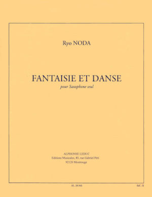 Fantaisie et Danse (1976) para saxofón solo. Ryo Noda