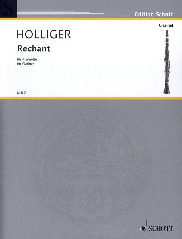 Rechant (2008) para clarinete solo. Heinz Holliger