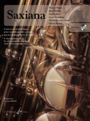 Saxiana Presto (2015) 7 piezas características para saxofón solo. Nicholas Prost