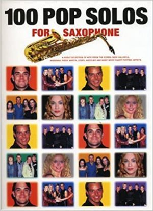 100 Pop Solos para saxofón. Una gran selección de éxitos de la B. Pop Solos