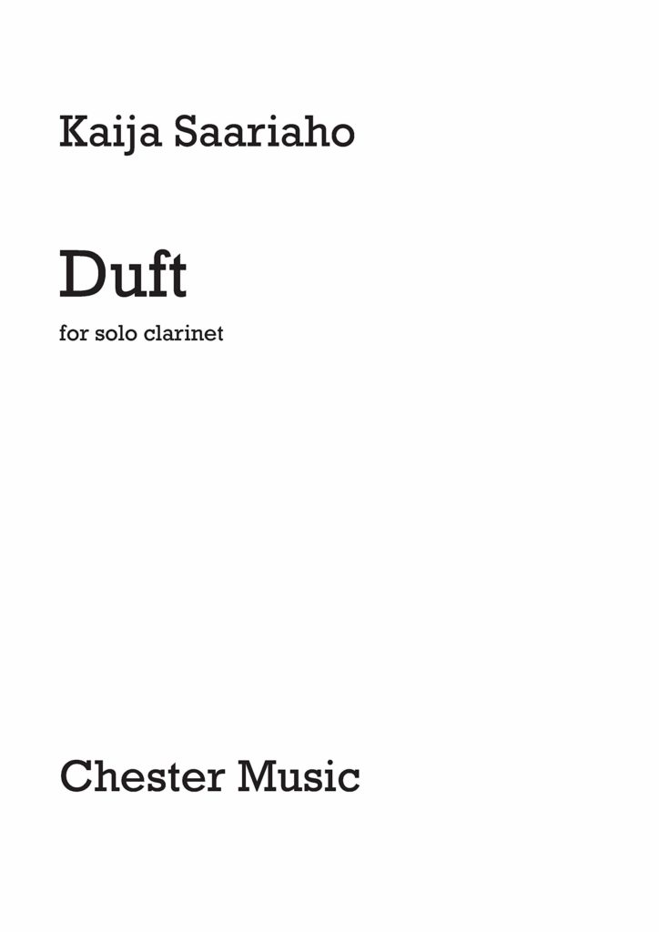Duft (2012) para clarinete solo. Kaija Saariaho