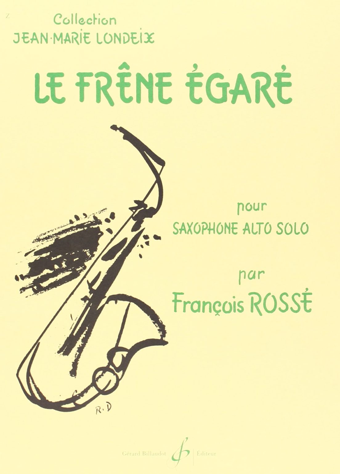 Le Frene Egare (1978/79) para saxófono alto solo. Francois Rosse