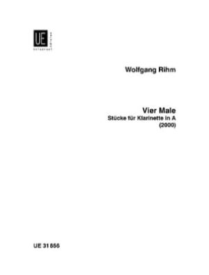 Vier Male (2000). Piezas para clarinete en La. Wolfgang Rihm