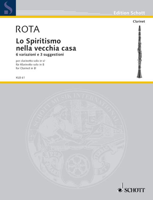 Lo Spiritismo nella vecchia casa (1950) para clarinete solo. Nino Rota