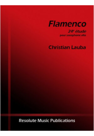 flamenco-etude-no-24-2013-para-saxofon-alto-solo-christian-lauba