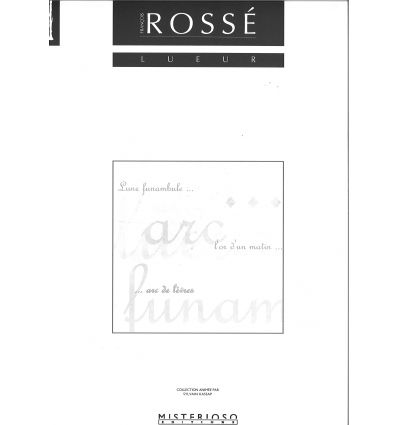 Lueur (2002) para clarinete solo. Francois Rosse