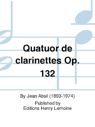 Quatuor de Clarinettes op.132 (1968) para clarinete. Jean Absil