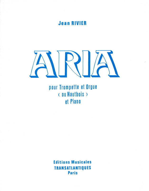 Aria. Jean Rivier