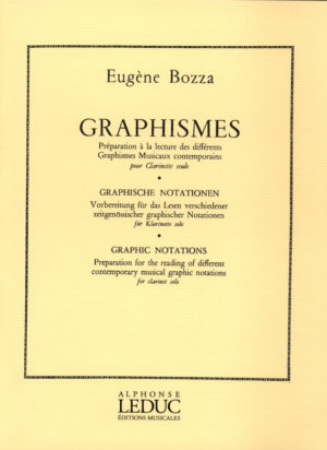 Graphismes (1975) para clarinete solo. Eugene Bozza