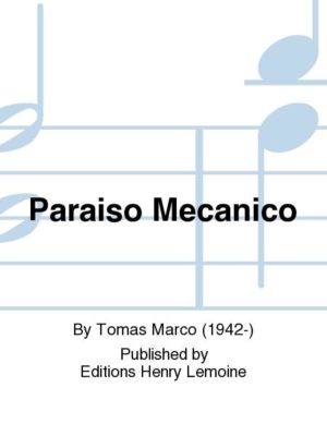 Paraiso Mecanico. Thomas Marco