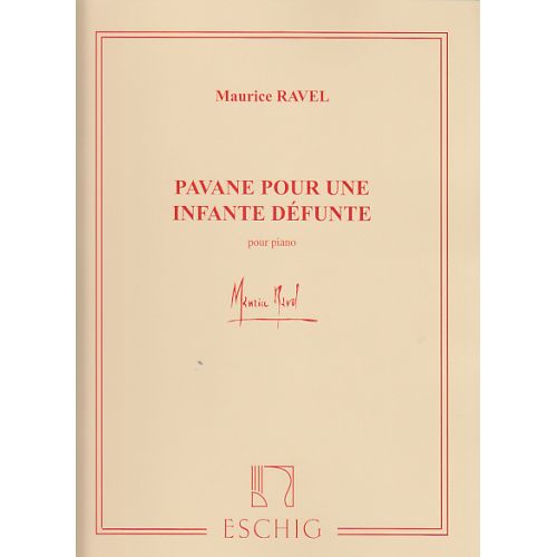 Pavane pour une infante defunte. Maurice Ravel
