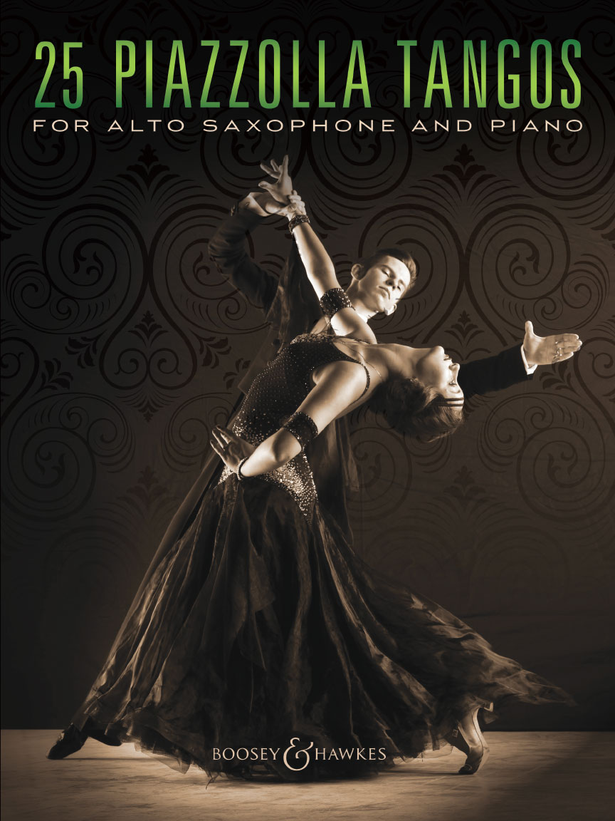 25 Piazzolla Tangos para saxofón alto y piano. Astor Piazzolla