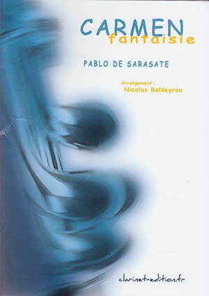 Carmen Fantasy op.25 para cuatro clarinetes. Pablo de Sarasate