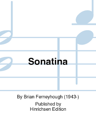 Sonatina. Brian Ferneyhough