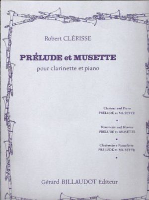 Prelude et Musette (1971) para clarinete y piano. Robert Clerisse