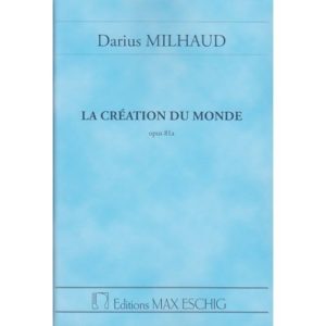 La Creation du Monde en arreglo para cuarteto de saxofones. Darius Milhaud
