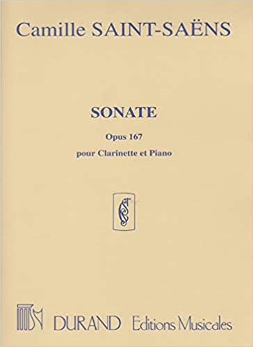 Sonate op.167 (1921) para clarinete y piano. Camille Saint-Saens
