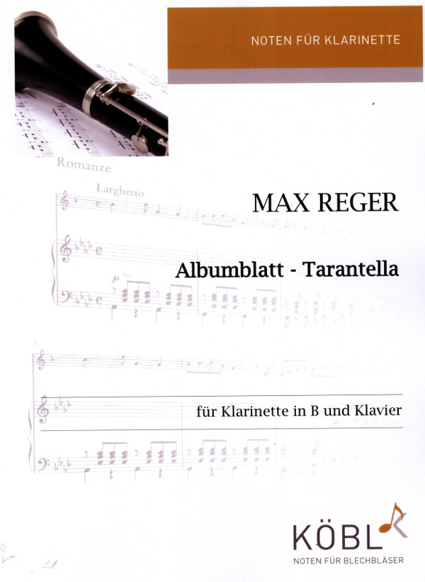 Albumblatt und Tarantella para clarinete y piano. Max Reger