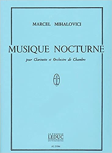 Musique Nocturne. Marcel Mihalovici