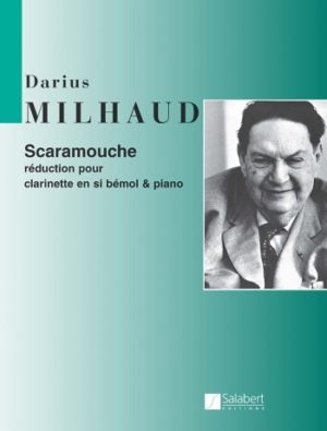 Scaramouche (1937) para clarinete y piano. Darius Milhaud