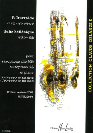 Suite Hellenique (1989/2000) para saxofón alto o soprano y piano. Pedro Iturralde