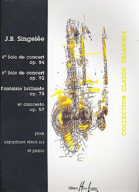 4. Solo de Concert op.84 (1862) para clarinete o saxofón tenor. Jean Baptis Singeleete
