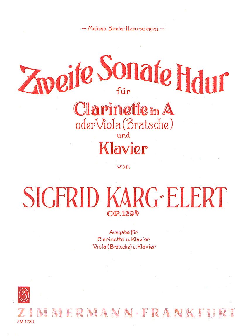 Zweite Sonate in H-Dur op.139b para clarinete en La y piano. Siegfried Karg-Elert