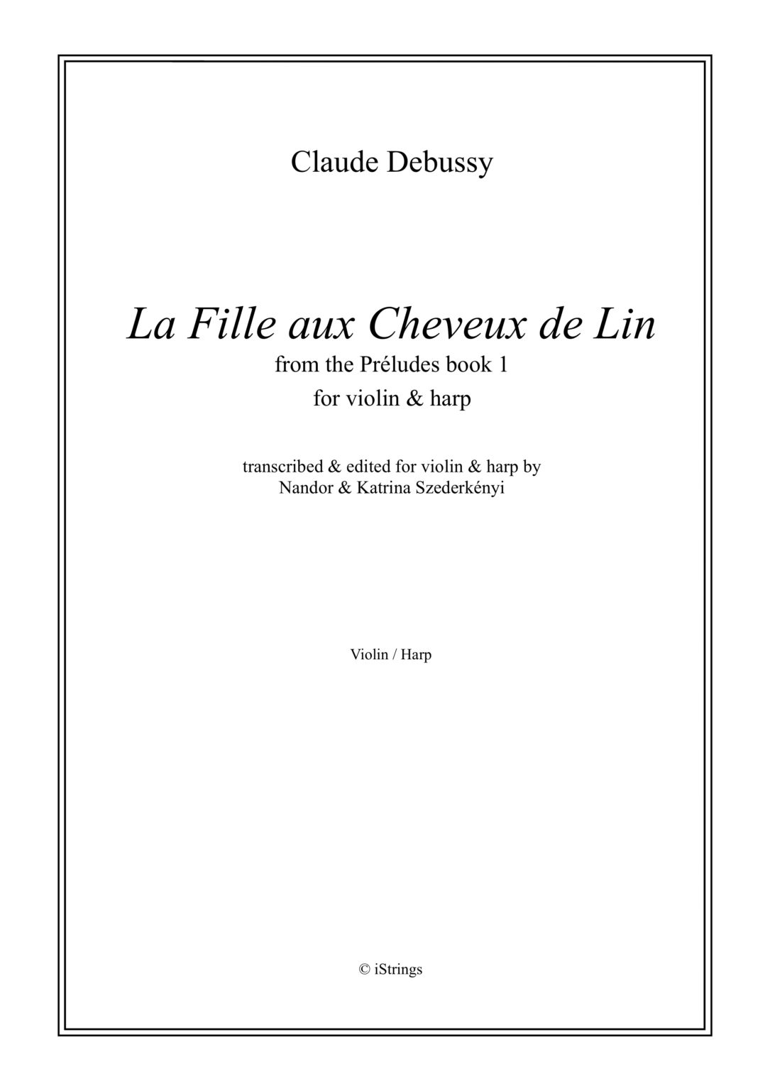 La Fille aux Cheveux de Lin und Bruyeres para saxofón alto o soprano. Claude Debussy
