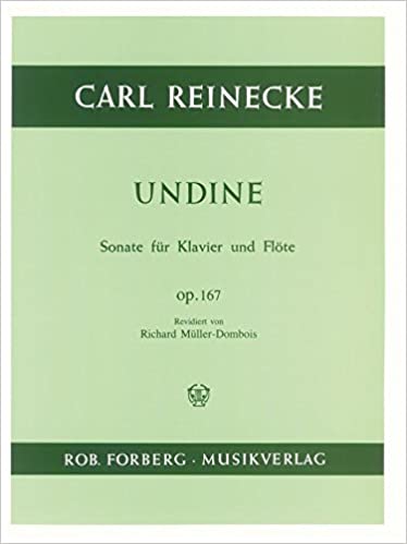 Sonate Undine op.167 para clarinete y piano. Carl Heinrich Reinecke