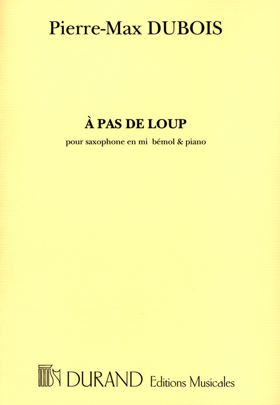 A Pas de Loup (1969) para saxofón alto y piano. Pierre Max Dubois