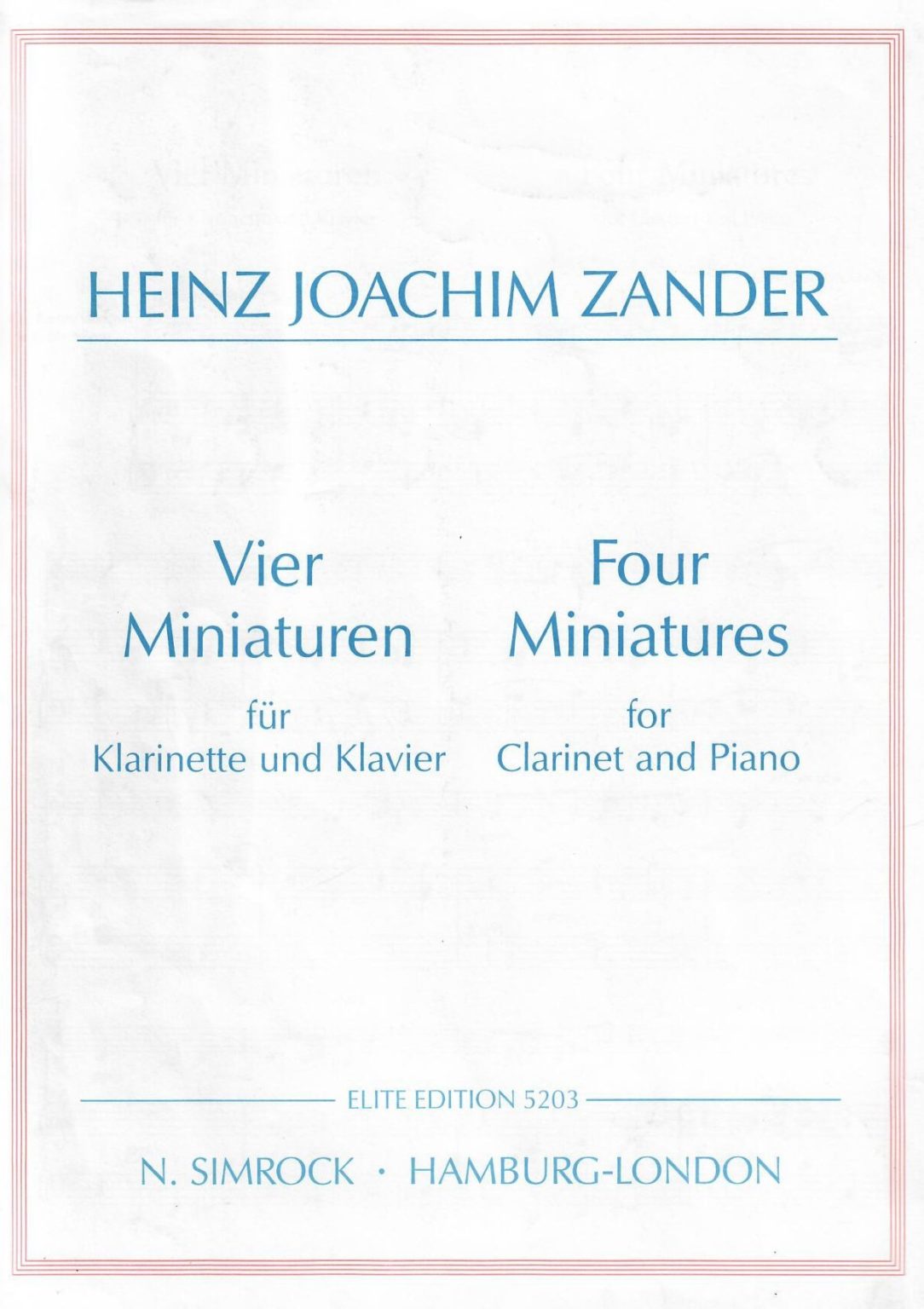 Vier Miniaturen (1992)para clarinete y piano. Heinz Joachim Zander