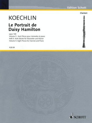 Le Portrait de Daisy Hamilton op.140 Vol.5: para clarinete. Charles Koechlin