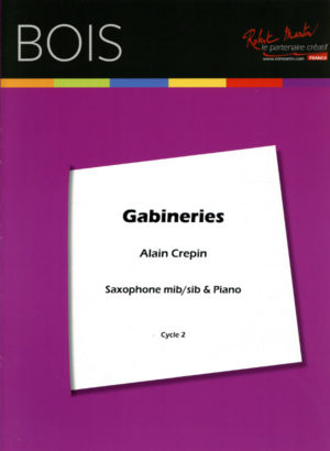 Gabineries (2015) Alain Crepin