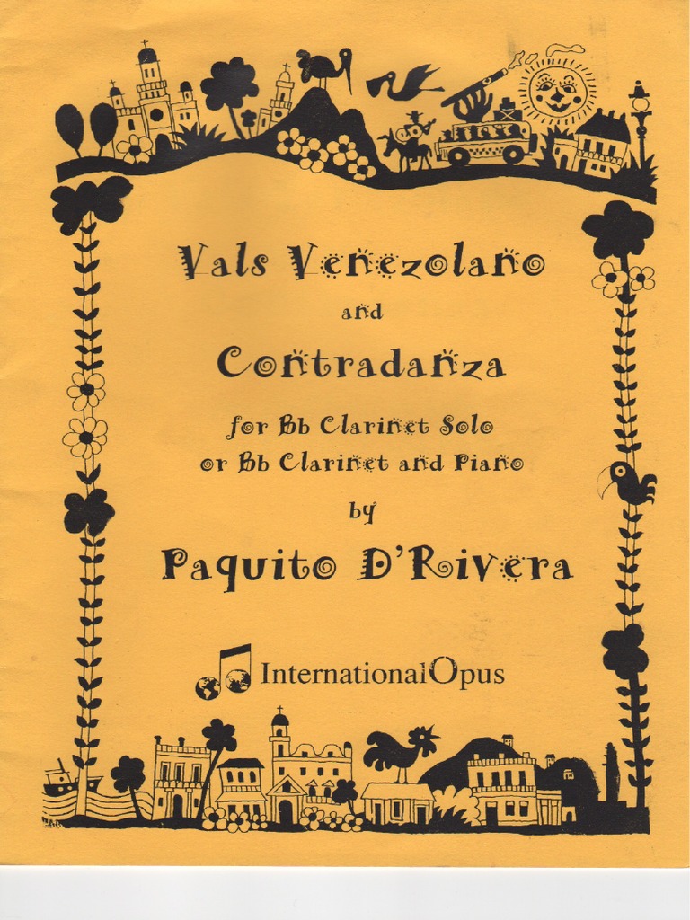 Vals Venezolano and Contradanza para clarinete y piano. Paquito d' Rivera