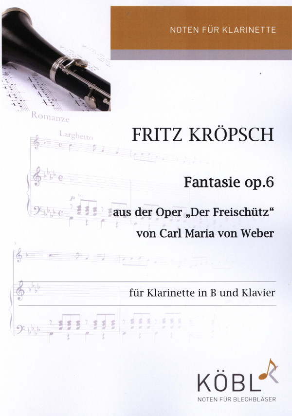 Fantasie op.6. Carl Maria von Weber / Fritz Kroepsch