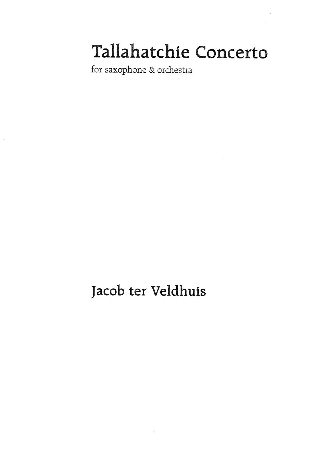 Tallahatchie Concerto (2001-2009) para saxofón alto y piano. Jacob ter Veldhuis
