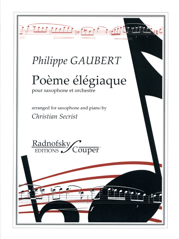 Poème élégiaque para saxofón alto y orquesta. Philippe Gaubert