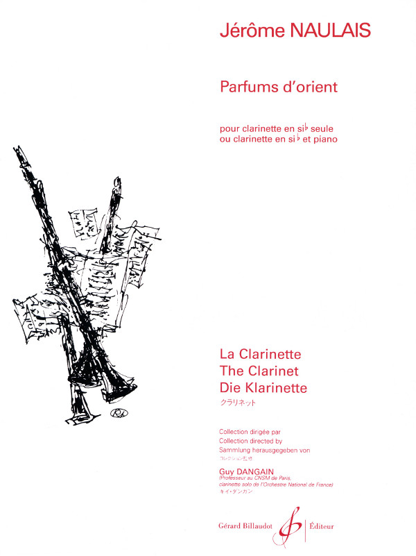 Parfums d'Orient (2000) para clarinete solo o clarinete y piano. Jerome Naulais