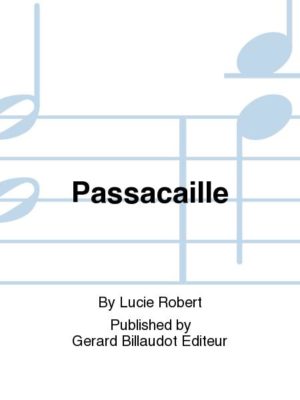 Passacaille (2000) para saxofón tenor y piano. Lucie Robert