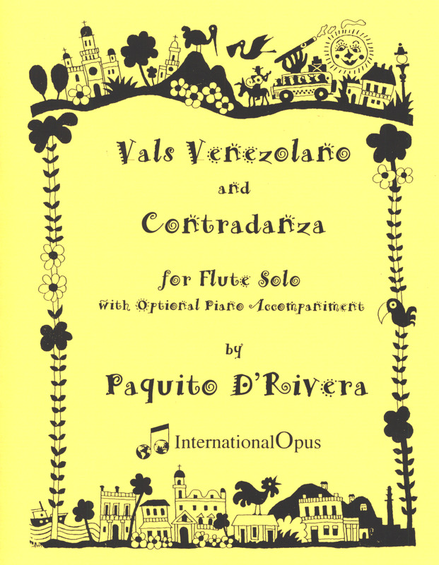 Vals Venezolano and Contradanza para soprano solista o saxofón tenor. Paquito d'Rivera