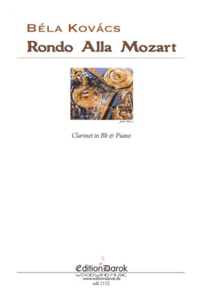 Rondo Alla Mozart (2015) para clarinete y piano. Bela Kovacs