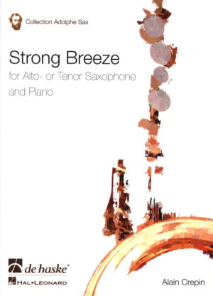 Strong Breeze (2003) para saxofón tenor o alto y piano. Alain Crepin