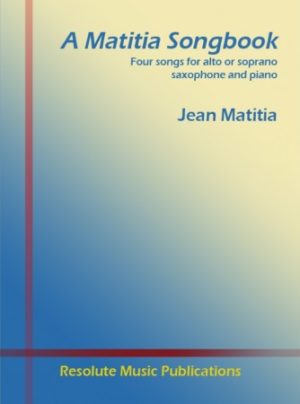 A Matitia Songbook para saxofón alto o soprano y piano. Jean Matitia